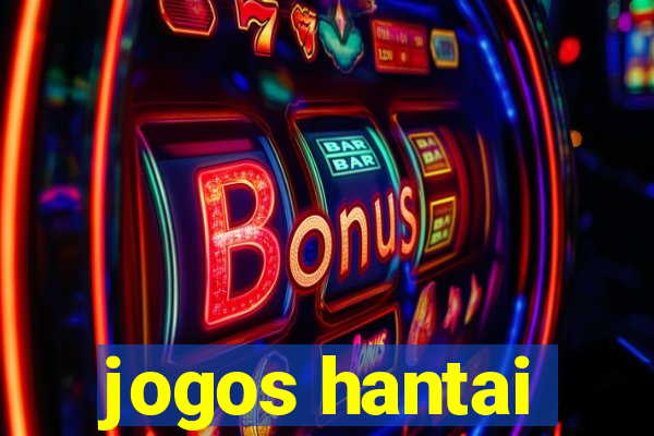 jogos hantai